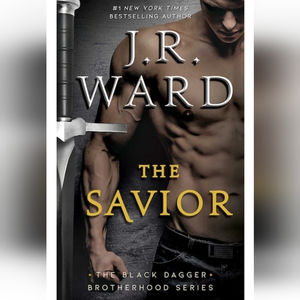 The  Savior J.R. Ward the black dagger brotherhood series